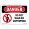 Signmission OSHA Danger Sign, Do Not Walk On Conveyors, 10in X 7in Rigid Plastic, 10" W, 7" H, Landscape OS-DS-P-710-L-1181 - alternate 1